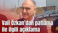 Vali Özkan yangınla ilgili son durumu açıkladı