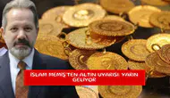 İslam Memiş'ten altın uyarısı: Yarın geliyor