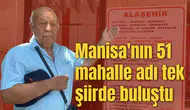 Manisa'nın 51 mahalle adı tek şiirde buluştu