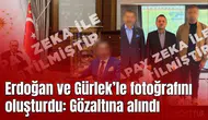 Yapay zekayla Erdoğan ve Gürlek’le fotoğrafını oluşturdu: Gözaltına alındı