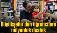 Büyükşehir'den öğrencilere milyonluk destek