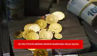 Altın fiyatlarının neden durduğu belli oldu