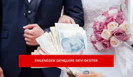 Evlenecek gençlere dev destek