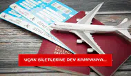 Uçak biletlerine dev kampanya...