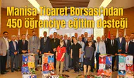 Manisa Ticaret Borsası'ndan 450 öğrenciye eğitim desteği