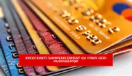 Kredi kartı sahipleri dikkat bu para geri alınabiliyor