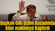 Başkan Cıllı üzüm hasadında elini makineye kaptırdı