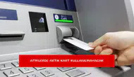 ATM'lerde artık kart kullanılmayacak