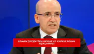 Bakan Şimşek'ten memur ve emekli zammı açıklaması