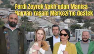 Ferdi Zeyrek Vakfı’ndan Manisa Hayvan Yaşam Merkezi’ne destek