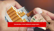 Sigarada yeni dönem başlıyor...