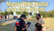 Manisa’daki okullar artık daha güvenli