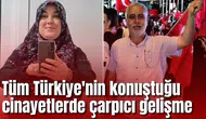 Tüm Türkiye'nin konuştuğu cinayetlerde çarpıcı gelişme: 2 dosya birden aydınlatıldı