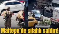 Maltepe’de silahlı saldırı!