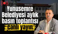 Yunusemre Belediyesi aylık basın toplantısı canlı yayın