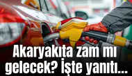 Akaryakıta zam mı gelecek? İşte yanıtı…