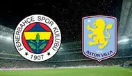 Fenerbahçe - Aston Villa Maçı Şifresiz Yayınlanacak! Dev Avrupa Mücadelesi  Kadıköy’de
