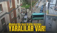 Manisa'da feci kaza!