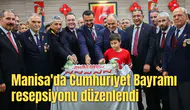 Manisa'da Cumhuriyet Bayramı resepsiyonu düzenlendi