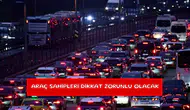 Araç sahipleri dikkat zorunlu olacak