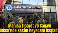 Manisa Ticaret ve Sanayi Odası’nda başkanlık seçimi yapılıyor