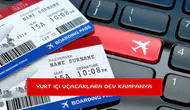 Yurt içi uçacaklara dev kampanya