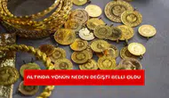 Altında yönün neden değişti belli oldu