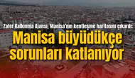 Zafer Kalkınma Ajansı, Manisa’nın kentleşme haritasını çıkardı: Manisa büyüdükçe sorunları katlanıyor