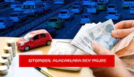 Otomobil alacaklara dev müjde