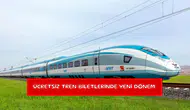 Ücretsiz tren biletlerinde yeni dönem