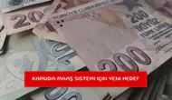 Kamuda maaş sistemi için yeni hedef