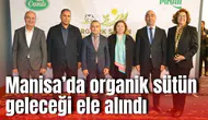 Manisa’da organik sütün geleceği ele alındı
