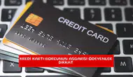 Kredi kartı borcunun asgarisi ödeyenler dikkat