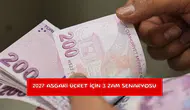 2027 asgari ücret için 3 zam senaryosu