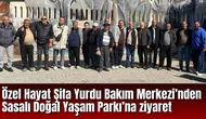 Özel Hayat Şifa Yurdu Bakım Merkezi’nden Sasalı Doğal Yaşam Parkı’na ziyaret