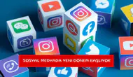 Sosyal medyada yeni dönem başlıyor