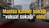 Manisa kafeler sokağı “vukuat sokağı” oldu!