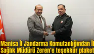 Manisa İl Jandarma Komutanlığından İl Sağlık Müdürü Zeren’e teşekkür plaket