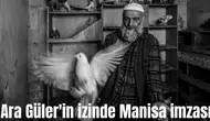 Manisalı fotoğrafçı'dan Ara Güler fotoğraf yarışmasında başarı