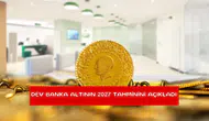 Dev banka altının 2027 tahminini açıkladı