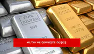 Altın ve gümüşte düşüş
