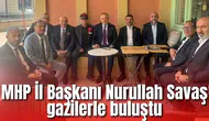 MHP İl Başkanı Nurullah Savaş gazilerle buluştu