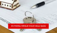 En pahalı kiralık evler belli oldu