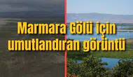 Marmara Gölü için umutlandıran görüntü