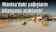 Manisa'daki yağışların bilançosu açıklandı!