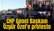 CHP Genel Başkanı Özgür Özel'e protesto