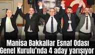 Manisa Bakkallar Esnaf Odası Genel Kurulu’nda 4 aday yarışıyor