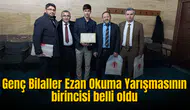 Genç Bilaller Ezan Okuma Yarışmasının birincisi Ramazan Efe Kocatürk oldu