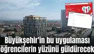 Büyükşehir'in bu uygulaması öğrencilerin yüzünü güldürecek