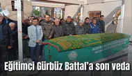 Eğitimci Gürbüz Battal’a son veda